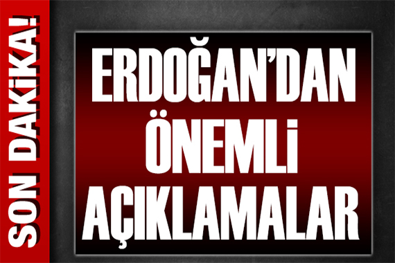 Erdoğan'dan doğal gaz açıklaması: Sıkıntımız yok 