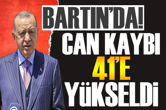 Erdoğan Bartın'da acı haberi duyurdu: Şehit sayısı yükseldi 