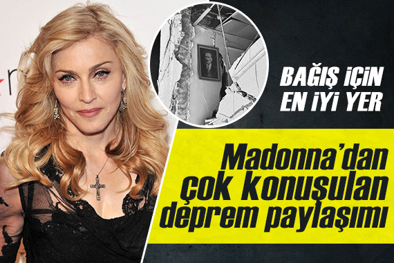 Madonna'dan deprem paylaşımı 