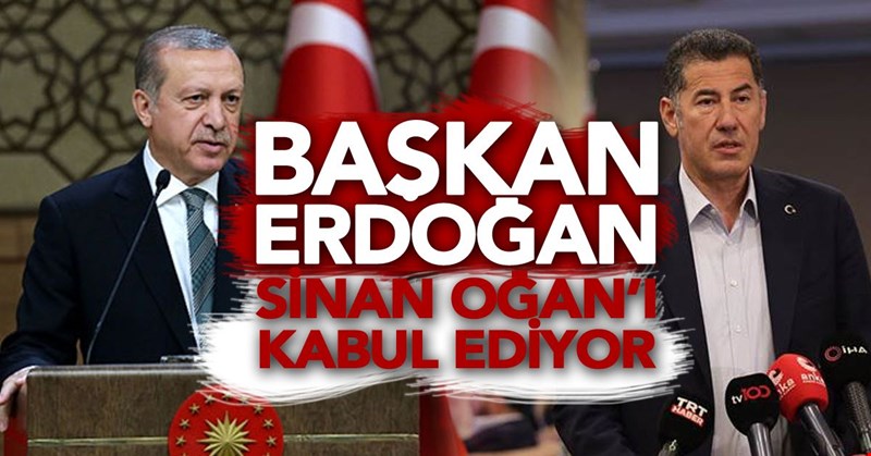 Erdoğan, Sinan Oğan'la Görüşüyor