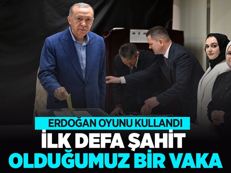 Cumhurbaşkanı Erdoğan oyunu kullandı: