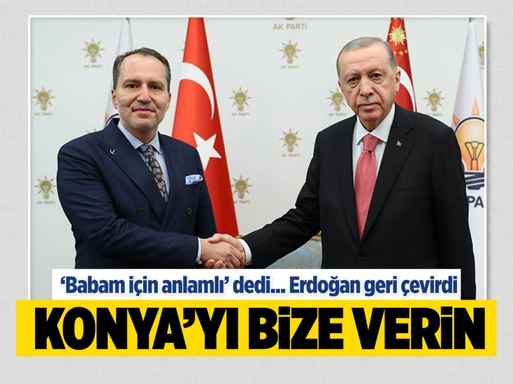 Fatih Erbakan, Erdoğan'dan Konya'yı istedi iddiası! 