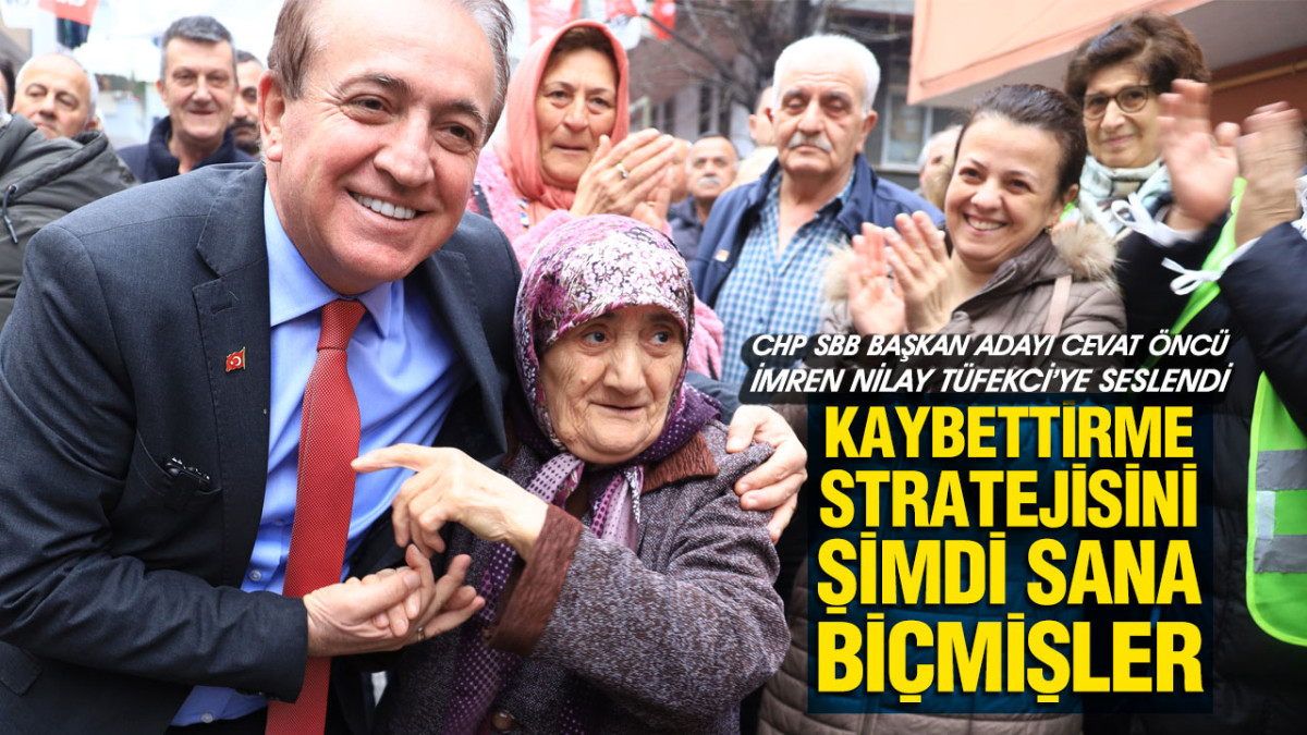 CHP  Samsun Belediye Başkan Adayı Cevat Öncü