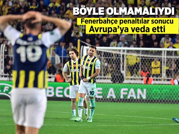 Böyle olmamalıydı! Fenerbahçe Avrupa'ya veda etti