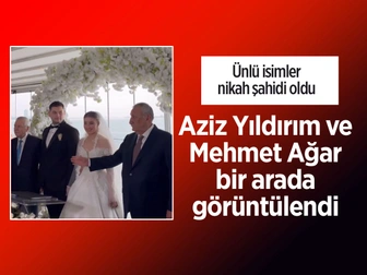 Aziz Yıldırım ve Mehmet Ağar, bir nikah töreninde bir araya geldi