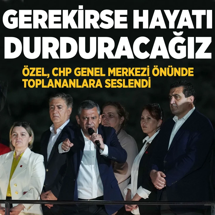 Gerekirse hayatı durduracağız