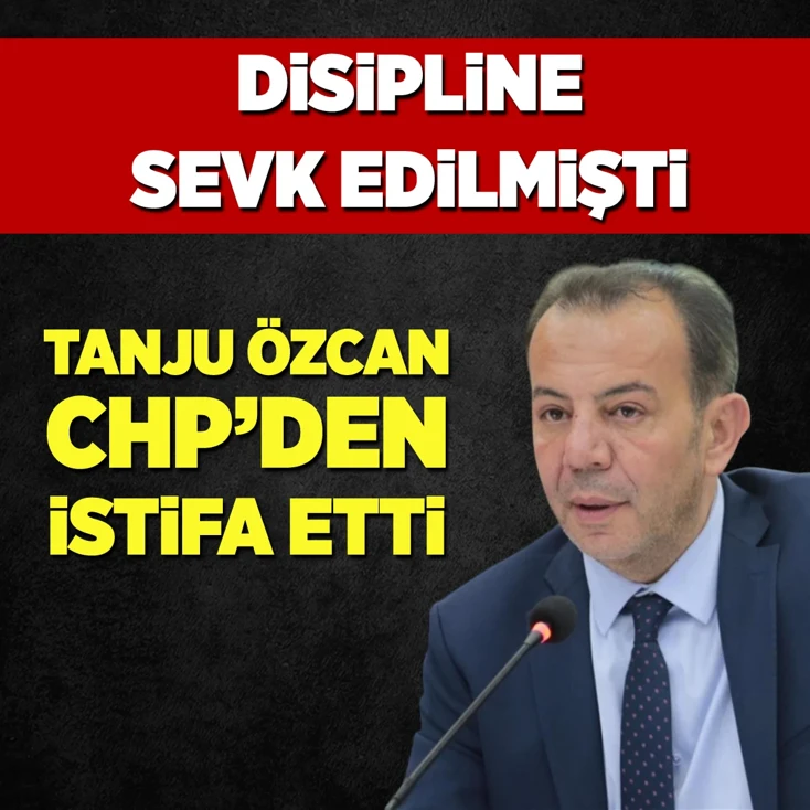  Tanju Özcan CHP'den istifa etti