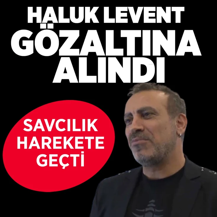 Haluk Levent gözaltına alındı