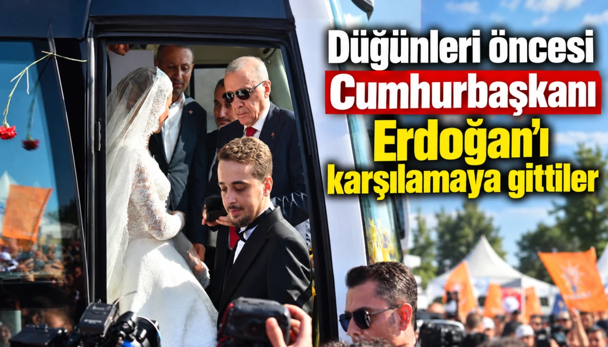 Gelinlikle Cumhurbaşkanı Erdoğan’ı karşılamaya gittiler