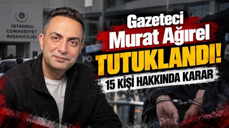 Gazeteci Murat Ağırel tutuklandı
