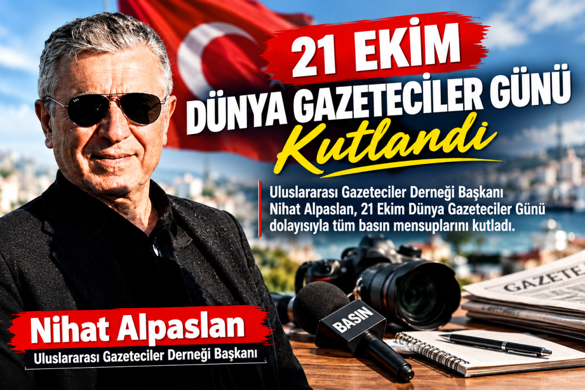 21 EKİM DÜNYA GAZETECİLER GÜNÜ KUTLANDI